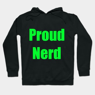 proud nerd Hoodie